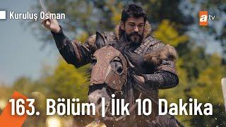 Kuruluş Osman 163. Bölüm | İlk 10 Dakika @KurulusOsman