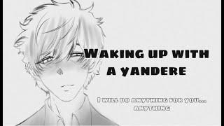 Waking Up With a Yandere Part 2 [M4F] (roleplay)