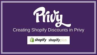 Now You Can Create Shopify Discount Codes within Privy