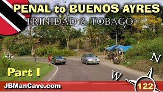 PENAL to BUENOS AYRES in TRINIDAD and Tobago Road Trip Caribbean JBManCave.com