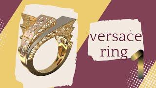 Versace Ring ( part 1)