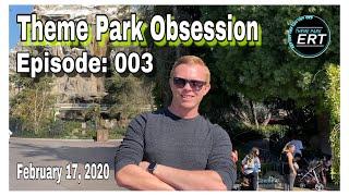 EPISODE: 003 | Theme Park Obsession | Exclusive Interview With Dylan | February 17 2020