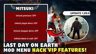 NEW! Last Day On Earth MOD MENU v1.29.0 - VIP FEATURES! LAST DAY ON EARTH HACK | 50 FEATURES [2024]