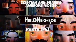 Christian And Shane’s Awesome Videos Hello Neighbor Parts 1/41