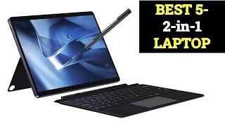 Top 5 Best 2-in-1 Laptop in 2025