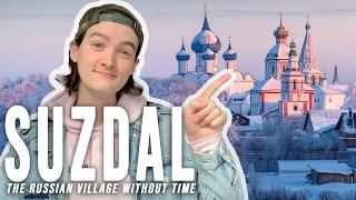 This Village Hasn't Changed in 300 Years: Suzdal, Russia is UNBELIEVABLE