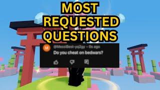 ANSWERING THE MOST REQUESTED QUESTIONS ABOUT ME! (ROBLOX BEDWARS)