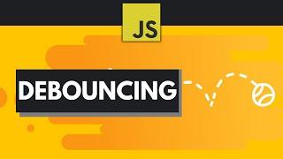 JavaScript Debouncing Explained Simply