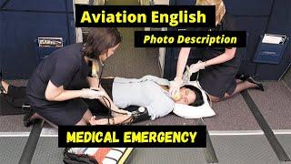 Aviation English Photo Description: Medical Emergency