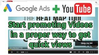 How to promote your YouTube video my Google Ads in a proper way || 2020