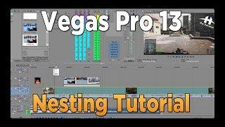 Sony Vegas Pro 13 Tutorial - Nesting Projects