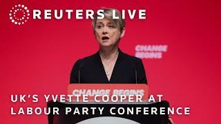 LIVE: UK's Yvette Cooper speaks at Labour Party Conference