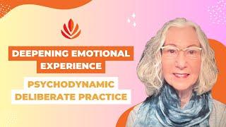 Deliberate Practice for Deepening Emotional Experience with Dr. Hanna Levenson