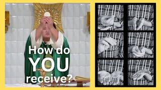 The WRONG ways to receive Holy Communion