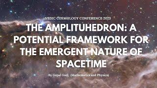 The Amplituhedron: A Potential Framework for the Emergent Nature of Spacetime