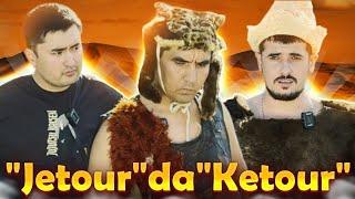 “Jetour”da “Ketour”