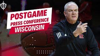 Steve Pikiell talks Wisconsin Postgame - Rutgers Scarlet Knights Basketball