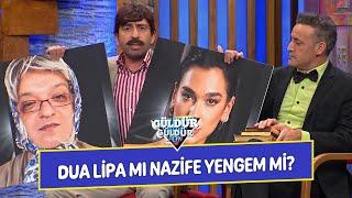 Dua Lipa Mı Nazife Yengem Mi? | Güldür Güldür Show