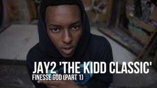 Jay2 'The KiDD Classic' - Finesse God