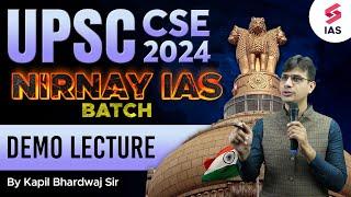 Nirnay IAS Batch - Demo Class | UPSC CSE 2024 Orientation by Kapil Bhardwaj sir