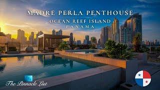 Madre Perla Penthouse Lifestyle | Ocean Reef Island, Panama  | Luxury Real Estate