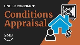 Conditions: Appraisal - What is an Appraisal?