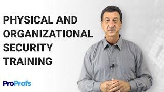 Physical and Organizational Security Training | Course Introduction