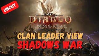 Shadow War - Clan Leader View | Diablo Immortal | Uncut | 2022