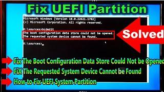 Fix Windows Failed to Start Windows 10/11, How Fix UEFI Partition Using CMD