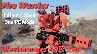 Fire Warrior - Warhammer 40K Tau Fallout 4 Xbox One Mods