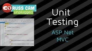 Russ Cam® Unplugged: Unit Testing ASP.Net MVC