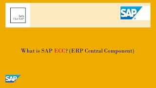 What is SAP ECC? (ERP Central Component)