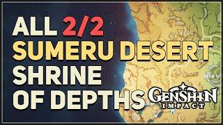 All Sumeru Desert Shrine Of Depths Genshin Impact