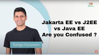 Jakarta EE vs J2EE vs Java EE | Are you Confused ?