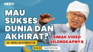 CIRI CIRI ORANG SUKSES, SUKSES DUNIA DAN AKHIRAT | KAJIAN AAGYM