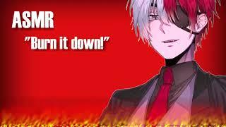 "Burn it down!" |  Villain Shoto Todoroki x Listener [Audio Roleplay] ASMR