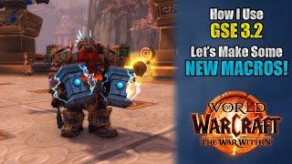 How I use the NEW GSE 3.2 in World of Warcraft The War Within!