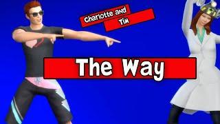 The Way - Charlotte and Tim (Sims 4 Music Video)