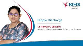 What is Nipple Discharge & the concerns associated with it ? | Breast Oncologist | KIMS Hospitals