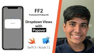 FF2 - Using Popover Framework to add Dropdown Views to Your iOS App | Swift 5 in Xcode 11