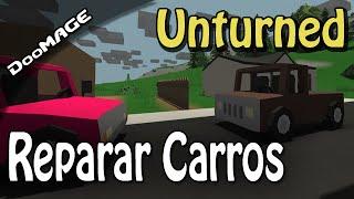 Unturned - Como reparar carros - Guia Tutorial