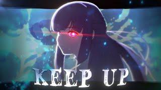 Fern - KEEP UP [Edit/AMV]