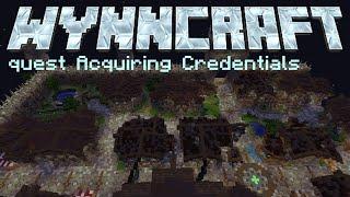 윈크래프트 퀘스트 공략-Acquiring Credentials Wynncraft quest Acquiring Credentials