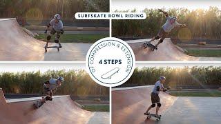 Surfskate Bowl Riding Tutorial: Compression & Extension Through Transitions