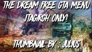 [GTA5/TU27/JTAG/RGH] The Dream Menu (Protection,Ip Grabber,Alot More Options!) +DOWNLOAD!