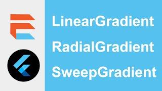 Flutter - How To Use Gradient Colors (LinearGradient, RadialGradient, SweepGradient)