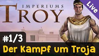 Der Kampf um Troja #1  Imperiums Greek Wars  Livestream-Aufzeichnung