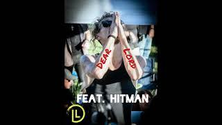 Dear Lord feat. HITMAN