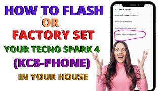 How To Flash (Reset) Tecno Spark 4 (KC8) Phone without PC