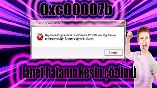 0xc000007b Hatası Çözümü (Uygulama Düzgün Olarak Başlatılamadı Hatası) 2022 %100 OLUYOR